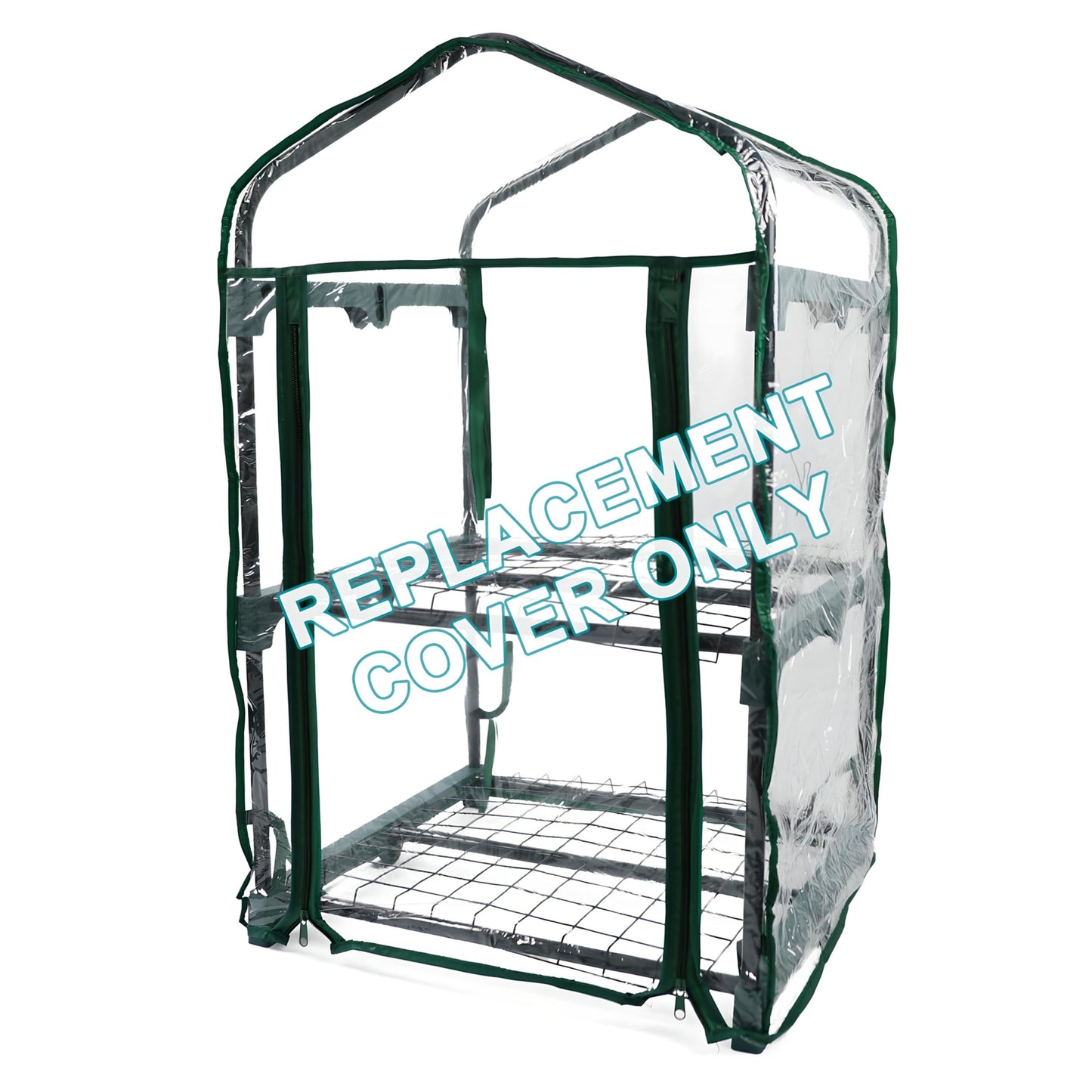 Clear greenhouse cover with green frame on a white background, labeled 'Replacement Cover Only'.